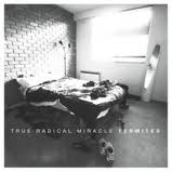 True Radical Miracle - Termites - LP (2012)